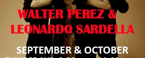 Performance Workshop by Walter Perez y Leonardo Sardella – Sept & Oct!